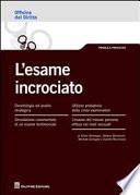 L'esame incrociato