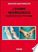 L'esame neurologico. Quadri normali e patologici