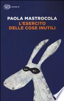L'esercito delle cose inutili