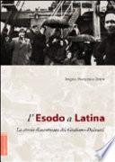 L'esodo a Latina