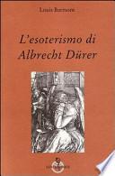 L'esoterismo di Albrecht Dürer