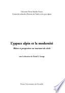 L'espace alpin et la modernité