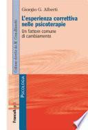 L'esperienza correttiva nelle psicoterapie. Un fattore comune di cambiamento