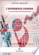 L'esperienza sonora. Il suono nel branding del marketing esperienziale