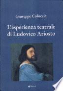 L'esperienza teatrale di Ludovico Ariosto
