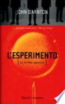 L'esperimento. Un thriller genetico
