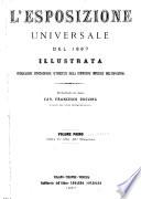 L' esposizione universale del 1867 illustrata
