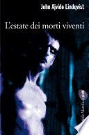 L'estate dei morti viventi