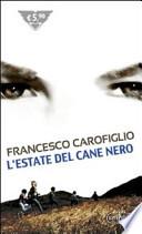 L'estate del cane nero