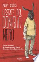 L'estate del coniglio nero