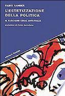 L'estetizzazione della politica