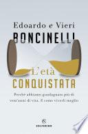 L'età conquistata