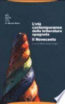 L'età contemporanea della letteratura spagnola