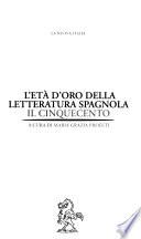 L'età d'oro della letteratura spagnola: Il Cinquecento