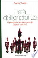 L'età dell'ignoranza