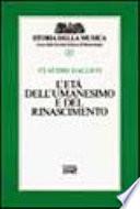 L'età dell'Umanesimo e del Rinascimento