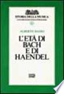 L'età di Bach e di Haendel