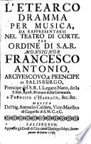 L' ETEARCO, DRAMMA PER MUSICA, DA RAPPRESENTARSI NEL TEATRO DI CORTE