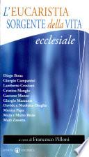 L'eucaristia sorgente della vita ecclesiale