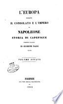 L'Europa durante il consolato e l'impero di Napoleone storia di Capefigue