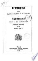 L'Europa durante il consolato e l'impero di Napoleone storia di Capefigue versione italiana con note