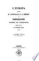 L'Europa durante il consolato e l'impero di Napoleone storia di Capefigue versione italiana di Giuseppe Pagni con note