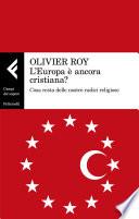 L'Europa è ancora cristiana?