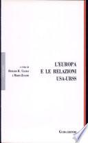 L'Europa e le relazioni USA-URSS