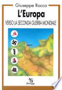 L'Europa verso la seconda guerra mondiale