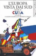 L'Europa vista dai Sud. Sguardo da Cuba
