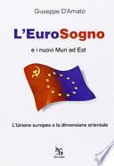 L'eurosogno e i nuovi muri ad Est