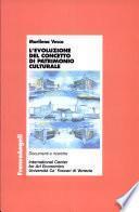 L'evoluzione del concetto di patrimonio culturale