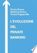 L'evoluzione del private banking