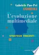 L'evoluzione multimediale