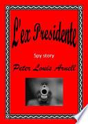 L'ex Presidente.