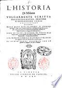 L' Historia di Milano volgarmente scritta dall'eccellentiss. oratore M. Bernardino Corio ... Con le vite insieme di tutti gli imperatori, cominciando da Giulio Cesare, fino a Federico Barbarossa, scritte dal medesimo. Con vn breue sommario di Thomaso Porcacchi per aggiunta delle cose successe fino