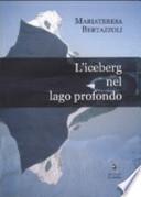 L'iceberg nel lago profondo
