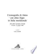 L'iconografia di Atena con elmo frigio in Italia meridionale