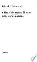 L'idea della ragion di stato nella storia moderna