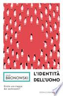 L'identità dell'uomo
