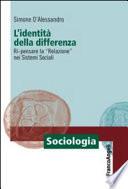 L'identità della differenza. Ri-pensare la Relazione nei Sistemi Sociali