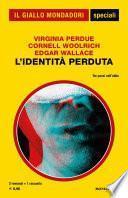 L'identità perduta (Il Giallo Mondadori)