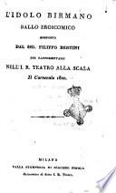L'idolo Birmano ballo eroicomico composto dal sig. Filippo Bertini per rappresentarsi nell'I. R. Teatro alla Scala il carnevale 1820