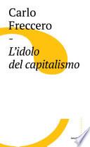 L'idolo del capitalismo