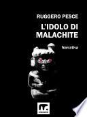 L'idolo di malachite
