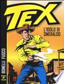 L'idolo di smeraldo. Tex
