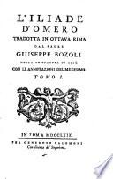 L'Iliade trad. in ottava rima da Giuseppe Bozoli (etc.)