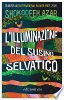 L'illuminazione del susino selvatico