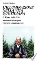 L'illuminazione nella vita quotidiana. Il koan della vita