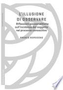 L'illusione di osservare